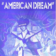 I Attack - American Dream