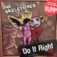 Skeletones - The Do It Right EP