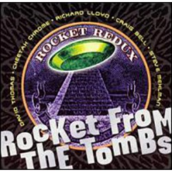 USED ROCKET FROM THE TOMBS - Rocket Redux