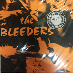Bleeders - Jesus in the Street Bleeders - Jesus in the Street