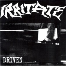 Irritate - Driven