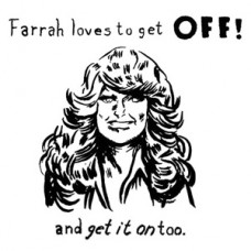 Off! - Farrah Loves To Get! (ltd 1000)