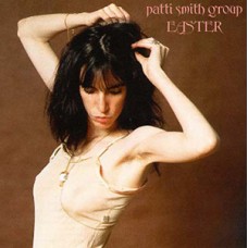 Patti Smith - Easter