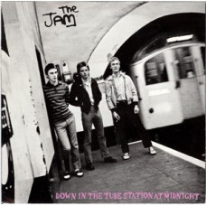 Jam - Down in the Tube Station At Midnight