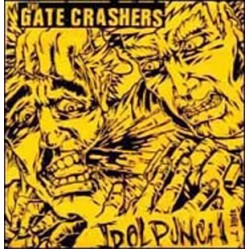 Idol Punch/Gate Crashers - split