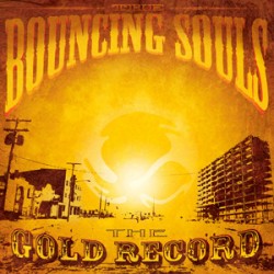 Bouncing Souls - The Gold Record