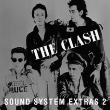 Clash - Sound System Extras!