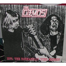 Gizmos - 1976: The Rockabilly Yobs Session