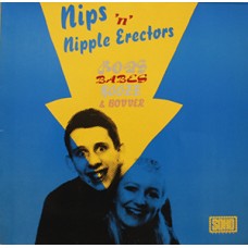 Nips/Nipple Erectors (Pogues) - Bops, Babes, Booze,...