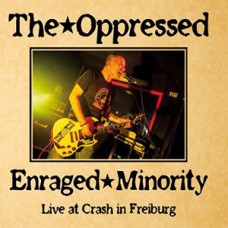 Oppressed/Enraged Minority - Split
