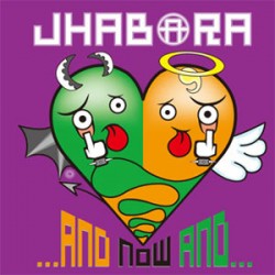 Jhabara - ...And Now And...