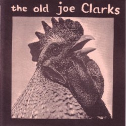 Old Joe Clarks - s/t (ltd 500)