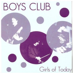 Boys Club - Girls Of Today