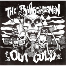 Out Cold/Bill Bondsmen - split