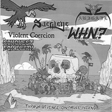 Thrash Revenge on Skull Island - v/a (What Happens Next, Sacrilge)