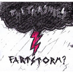 Trashies - Fartstorm?