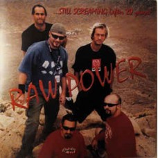 Raw Power - Still Screaming After 20 Years