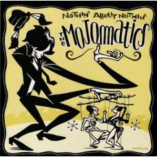 Mojomatics - Nothin' About Nothin'