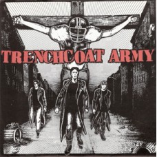 Trenchcoat Army - S/T