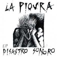 La Piovra - Disastro Sonoro