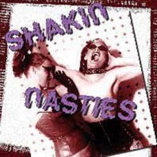 Shakin Nasties - I Hate the Universe (ltd 317, hnd #'d)