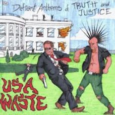 USA Waste - Defiant Anthems of Truth & Justice