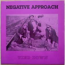 Negative Approach - Tied Down