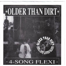 Older Than Dirt - 4 Song Flexi