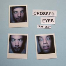 Crossed Eyes - Rattld