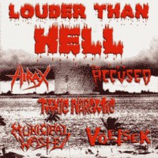 Louder Than Hell - v/a (Hirax, Accused, T. Narcotic..)