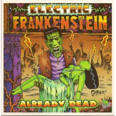 Electric Frankenstein - Already Dead