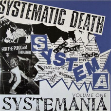 Systematic Death - Systemania Vol I