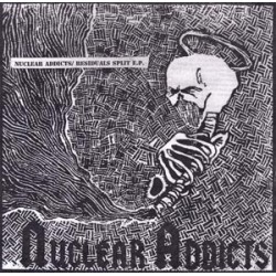 Nuclear Addicts/Residuals - split