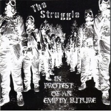 Struggle (The Struggle) - In Protest of an Empty Future