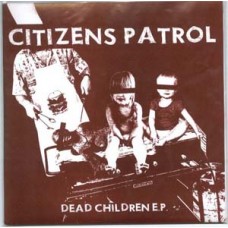 Citizens Patrol - Dead Children