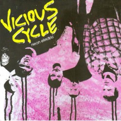 Vicious Cycle - Neon Electric