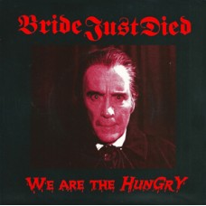 Bride Just Died - We Are teh Hungry