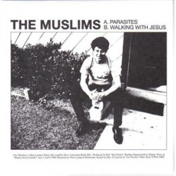 Muslims (Soft Pack) - Parasites/Walking With Jesus