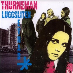 Thurneman - Luggliten Levnad