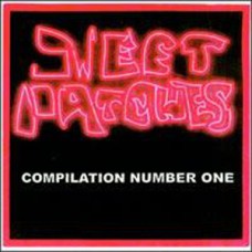 Sweet Patches Comp #1 - v/a