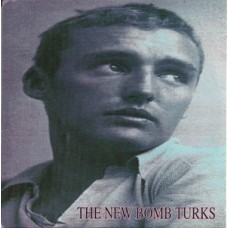 New Bomb Turks - Stick It Out