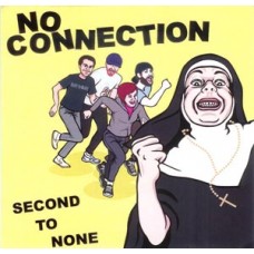 No Connection - Second To None