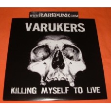 Varukers - Killing Myself to Live