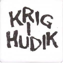 Krig I Hudik (Missbrukarna, To - s/t