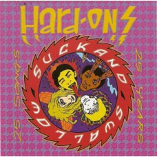 Hard-Ons - Suck and Swallow