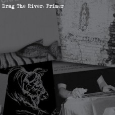 Drag the River - Primer