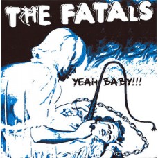 Fatals - Yeah Baby! (ltd 100, white)
