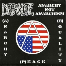 Depakote - Anarchy Not Anarchism