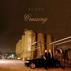 Slices (Iron Lung) - Cruising