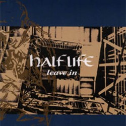 Half LIfe - Leave In